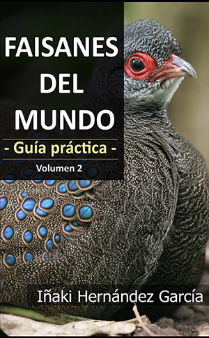 Portada libro: Faisanes del mundo. Guía práctica - Volumen 1
